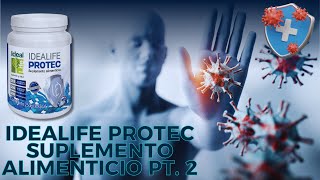 IDEALIFE PROTEC  SUPLEMENTO ALIMENTICIO PT 2 [upl. by Landy225]