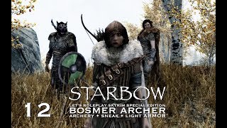 STARBOW Skyrim Bosmer Archer Roleplay Ep12 quotLargashburquot [upl. by Haldes]