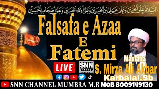 Falsafa e Azaa e Fatemi  Mirza Ali Akbar Sb Karbalai  SNN Channel [upl. by Froehlich]