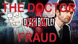 RICK DESTROYS THE DOCTOR THE DOCTOR IS A FRAUD doctorwho rickandmorty deathbattle [upl. by Hershel]