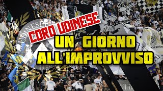 Un giorno allimprovviso  Coro Udinese  Curva Nord VS Distinti [upl. by Noemad]