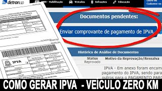 PRIMEIRO REGISTRO DE VEÍCULO ZERO KM  COMO GERAR GUIAS DE IPVA [upl. by Lexi724]