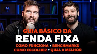 GUIA BÁSICO PRA INVESTIR EM RENDA FIXA  TUDO que você PRECISA SABER antes de investir em RENDA FIXA [upl. by Akimahc]