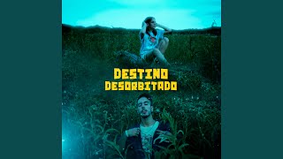 Destino Desorbitado [upl. by Montanez]