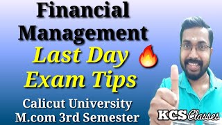 Last Day Exam TipsFinancial ManagementCalicut University Mcom 3rd Semester [upl. by Brote]