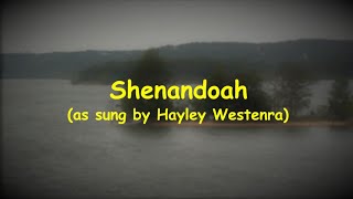 Shenandoah as sung by Hayley Westenra  Karaoke by Brenda [upl. by Pillow132]