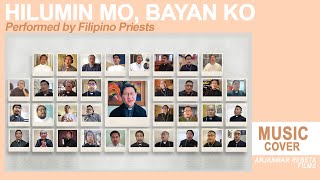 quotHilumin Mo Bayan Koquot Performed by Filipino Priests Cover [upl. by Pogue]