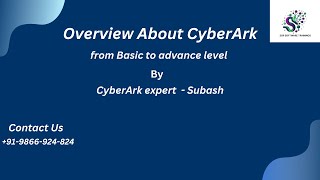 Overview About CyberArk PAM Basic to Advanced level [upl. by Eachern851]