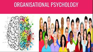 ORGANISATIONAL PSYCHOLOGY [upl. by Anoyi]