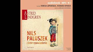 Nils Paluszek i inne opowiadania  Astrid Lindgren audiobook fragment [upl. by Illek]