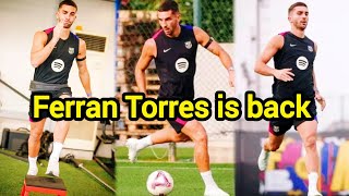 Ferran Torres is back in training today ✅ Good news 📰 Barcelona injuries update [upl. by Yesdnil914]