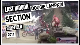 Last ever indoor section Dougie Lampkin Sheffield indoor trials 2012 [upl. by Moffat]