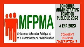 Inscriptions En ligne Aux Concours Administratifs De La Fonction Publique amp Concours De LENA 2023 [upl. by Jeane152]