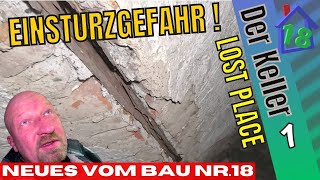 Akute Einsturzgefahr  Können wir den Keller retten  Lost Place [upl. by Otto]