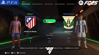 FC 25  Atlético de Madrid VS CD Leganés  LaLiga [upl. by Calvina872]