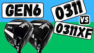 PXG Gen 6 Driver 0311 vs PXG Gen 6 0311 XF [upl. by Ruder341]