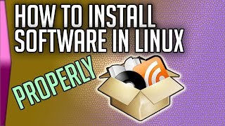 How to install software in Linux properly [upl. by Beetner]