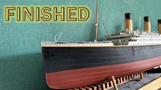 Radio Control Trumpeter 1200 Titanic Build Part 91  Finished [upl. by Iphigeniah]