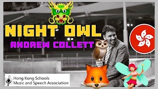 🦉 ‘Night Owl’ by Andrew Collett U23 P3 Girls Solo Verse Speaking 第76屆香港學校音樂節 [upl. by Smoot]