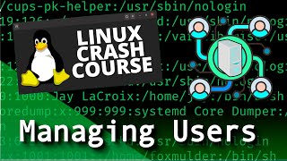 Linux Crash Course  Managing Users [upl. by Docila]