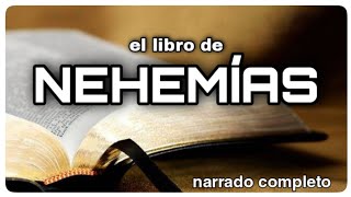 el libro de NEHEMÍAS AUDIOLIBRO narrado completo [upl. by Rickard]