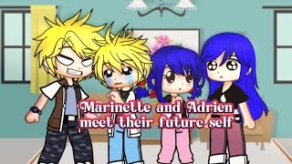 Marinette and Adrien meet their future self Miraculous ladybug MLB  gacha club edit [upl. by Nylde]