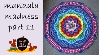 Mandala Madness Part 11 [upl. by Alrrats]