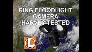 Ring Floodlight Camera  Hurricane Harvey Tested [upl. by Roy]