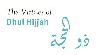 Khutbah The Virtues of Dhul Hijjah  Shaykh Yasir Fahmy [upl. by Nomelihp]