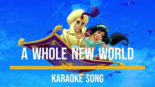 quotA Whole New Worldquot Karaoke Song [upl. by Donoho]