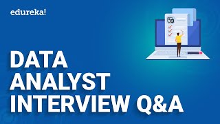 Data Analyst Interview Questions and Answers  Data Analytics Interview Questions  Edureka [upl. by Neiman]