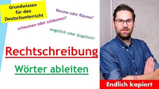 Rechtschreibung  Das Ableiten von Wörtern [upl. by Ozkum811]