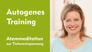 Atemmeditation – Autogenes Training amp Entspannung DuAnsprache für Zuhause  Ulrike Fuchs [upl. by Clorinda]