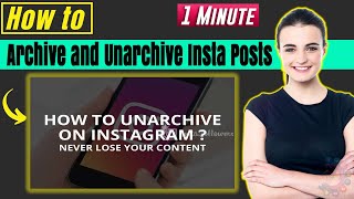 How to Archive and Unarchive Instagram Posts 2024 [upl. by Enerak]