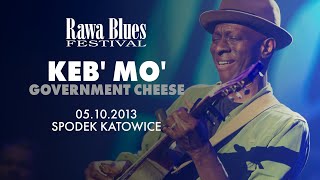 Keb Mo  Rawa Blues Festival 2013  Government Cheese [upl. by Nawad]