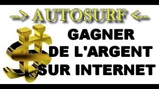 Gagner de largent grâce aux autosurfs HDFR [upl. by Anerul]