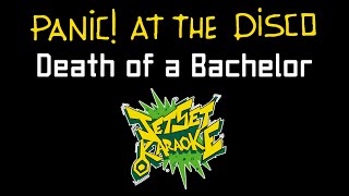 Panic at the Disco  Death of a Bachelor Jet Set Karaoke [upl. by Uzia]