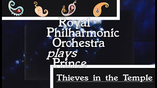 Royal Philharmonic Orchestra plays Prince  Thieves in the temple [upl. by Carolin]