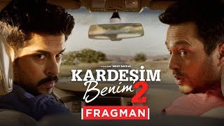 Kardeşim Benim 2  Fragman [upl. by Eissert]