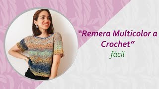 Remera Multicolor a Crochet ideal Principiantes [upl. by Jacquenetta763]