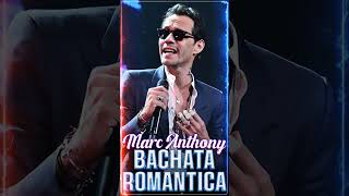 Marc Anthony Éxitos Sus Mejores Canciones  25 Super Éxitos Bachata Románticas Mix 2024 [upl. by Eiramrefinnej]