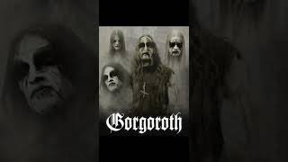 Gorgoroth  Black Metal 🤘👊 [upl. by Argus]