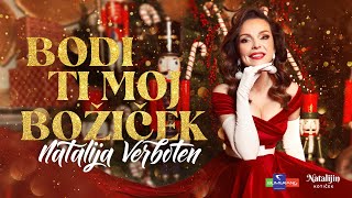 NATALIJA VERBOTEN  BODI TI MOJ BOŽIČEK Official Music Video 4K [upl. by Stefanac634]