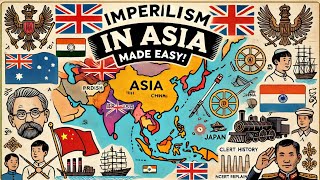 How Asia Was Conquered Imperialism Explained [upl. by Turnbull897]