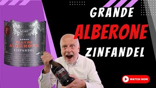 Rosso Grande Alberone Zinfandel Episode 377 [upl. by Lirret851]