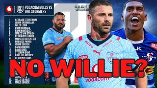 No Willie  Bulls vs Stormers Team Announcements amp Prediction [upl. by Florian402]