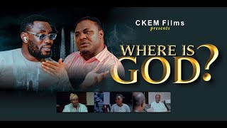 WHERE IS GOD Full Movie  Written by Segun Opoola damilolamikebamiloye trendinglatestmovie [upl. by Jacinto]