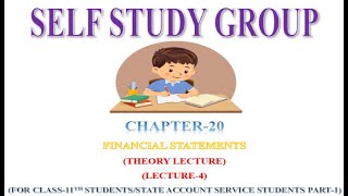 CH20। FINANCIAL STATEMENTS। LECTURE4।DK GOEL CLASS11TH ACCOUNTANCY। PUNJAB SAS PART1 [upl. by Strickler680]