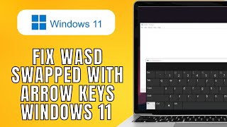 How To Fix WASD Swapped With Arrow Keys Windows 11 2024 Quick Method [upl. by Juno]