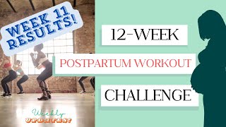 Postpartum Weight Loss  Losing Baby Weight  Week 11 CheckIn  Walking  HIIT  12Week Challenge [upl. by Adiell905]